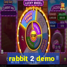 rabbit 2 demo